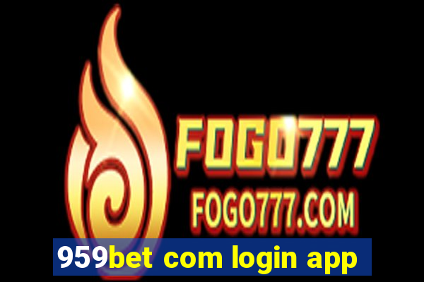 959bet com login app